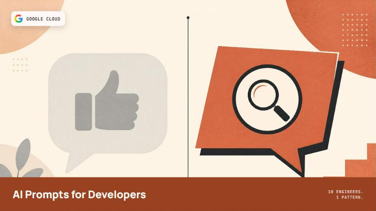 Illustration contrasting a generic "looks good" AI response with a specific graded critique, labeled with the Google Cloud logo and the headline "AI Prompts for Developers," representing adversarial versus agreeable AI prompting.